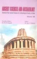 Ancient Sciences and Archaeology (Vol-8): Journal of the Ancient Sciences and Archaeological society of India