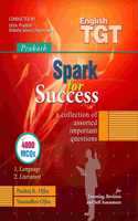 SPARK for Success (A collection of Assorted Important Questions for TGT English)