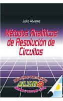 Metodos Analiticos de Resolucion de Circuitos