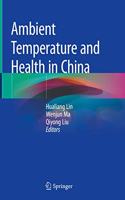 Ambient Temperature and Health in China