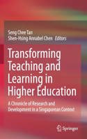 Transforming Teaching and Learning in Higher Education