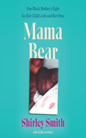 Mama Bear Lib/E