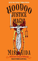 Hoodoo Justice Magic