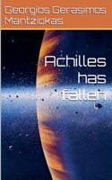 Achilles has Fallen