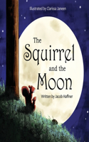 Squirrel and the Moon