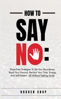 How To Say No