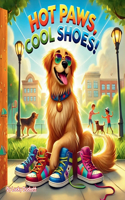 Hot Paws, Cool Shoes!