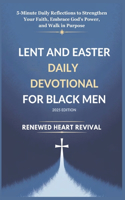 Lent and Easter Daily Devotional for Black Men 2025 Edition