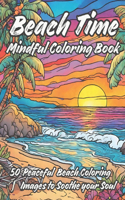 Beach Time Mindful Coloring Book