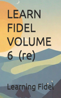 LEARN FIDEL VOLUME 6 ረ (re)
