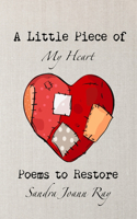 A Little Piece of My Heart