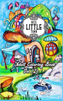 Nice Little Town Adult Coloring Book Vol 2