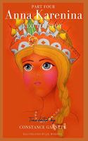 Anna Karenina, by Leo Tolstoy translated by Constance Garnett (illustrated)