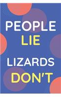 Notebook People Lie Lizards Don't