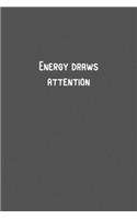 Energy draws attention.pdf