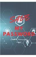 Save My Password: Password Book LogBook (6*9) 50 pages (Password Logbook)