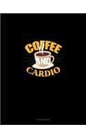 Coffee And Cardio