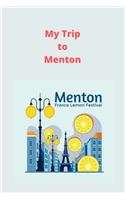 My trip to Menton