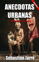 Anécdotas Urbanas