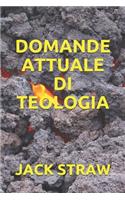 Domande Attuale Di Teologia