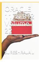 ORACLE 11i & R12 Volume 22