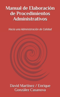Manual de Elaboración de Procedimientos Administrativos
