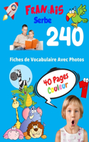 Français Serbe 240 Fiches de Vocabulaire Avec Photos - 40 Pages Couleur