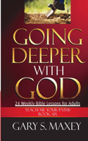 Going Deeper with God
