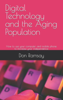 Digital Technology and the Aging Population