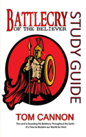 Battlecry of the Believer STUDY GUIDE