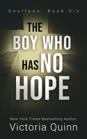 The Boy Who Has No Hope
