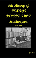 The History of Henrys Records