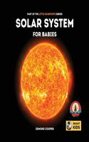 Solar System for Babies: Part of the Little Scientists Series(Little Scientists)