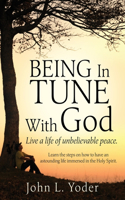 Being In Tune With God