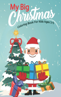 My Big Christmas Coloring Book For Kids Ages 2-5