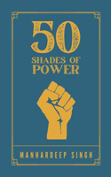 50 Shades of Power
