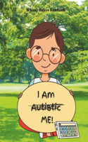 I Am...Me