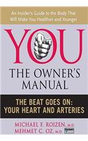 The Beat Goes on: Your Heart and Arteries