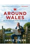 Around Wales by B-Roads and Byways