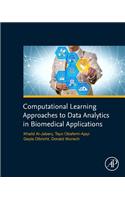 Computational Learning Approaches to Data Analytics in Biomedical Applications