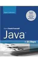 Java in 21 Days, Sams Teach Yourself (Covering Java 8)