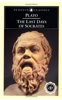 The Last Days of Socrates: Euthyphro; The Apology; Crito; Phaedo (Classics)