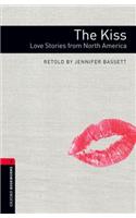 Oxford Bookworms Library: Level 3:: The Kiss: Love Stories from North America Audio Pack