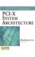 PCI-X System Architecture