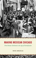 Making Mexican Chicago