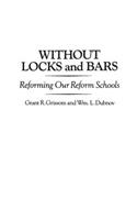 Without Locks and Bars