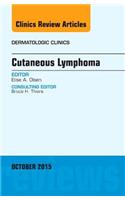 Cutaneous Lymphoma, an Issue of Dermatologic Clinics