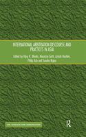 International Arbitration Discourse and Practices in Asia