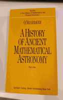History of Ancient Mathematical Astronomy