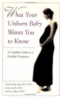 What Your Unborn Baby Wants You to Know